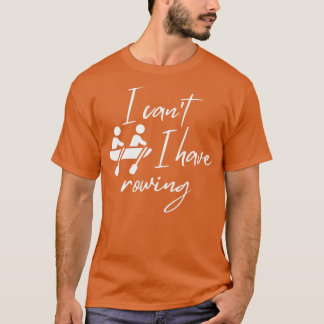 I canx27t har jag rowing 4 t shirt