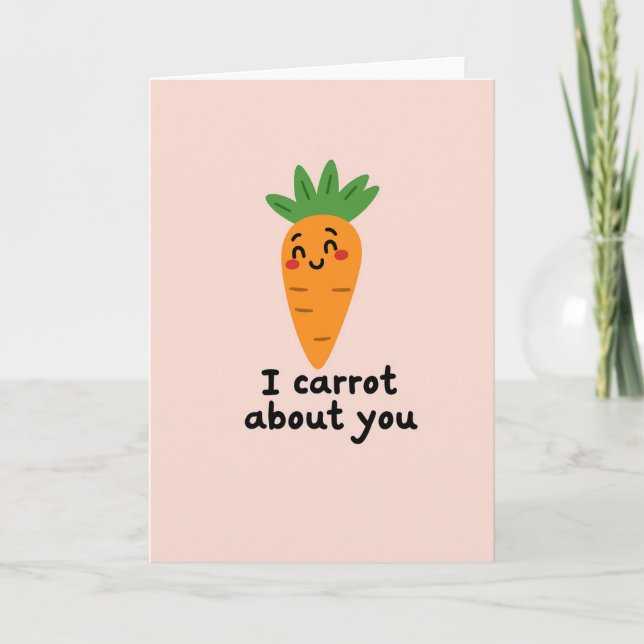 I Carrot About You Funny Card Kort (Framsida)