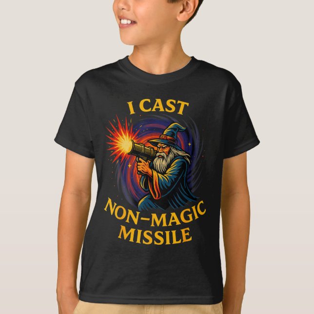 I Cast Non-magic Missile Funny Wizard Parody Meme  T Shirt (Framsida)