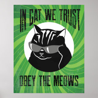I Cat we Trust, Obey Mey # 6 Poster