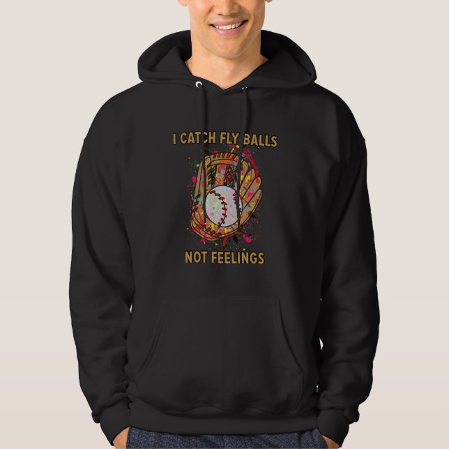 I catch fly balls not feelings playful baseball sa hoodie (Framsida)