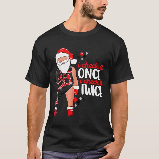 I Check It Once Then I Check It Twice Santa 1989 C T Shirt (Framsida)