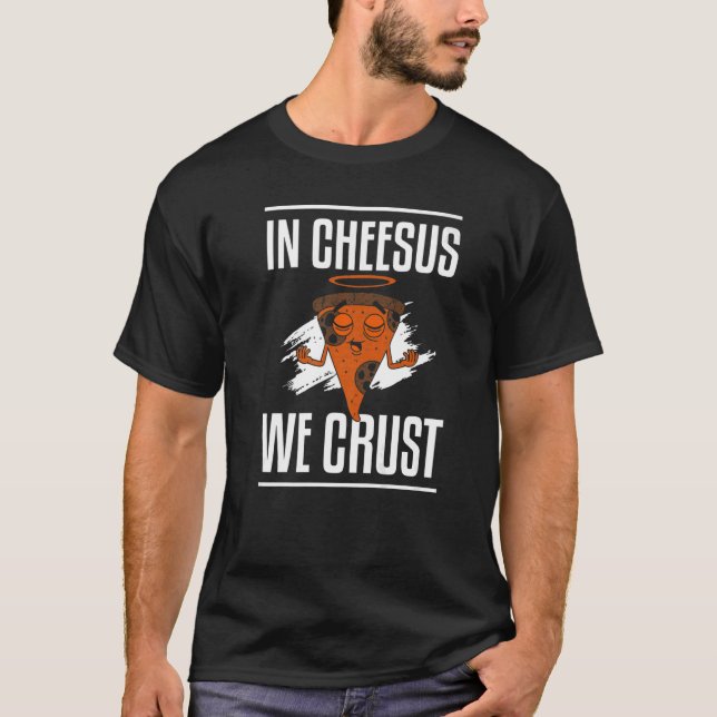 I Cheesus Crust Funny Pizza Skapar Premium T Shirt (Framsida)