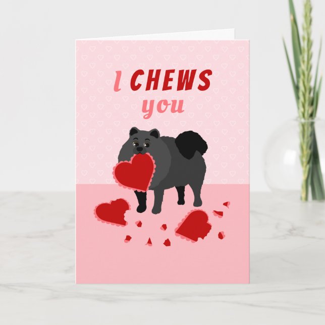 I Chews You Pomeranian Valentine's Day Holiday Car Helgkort (Framsida)