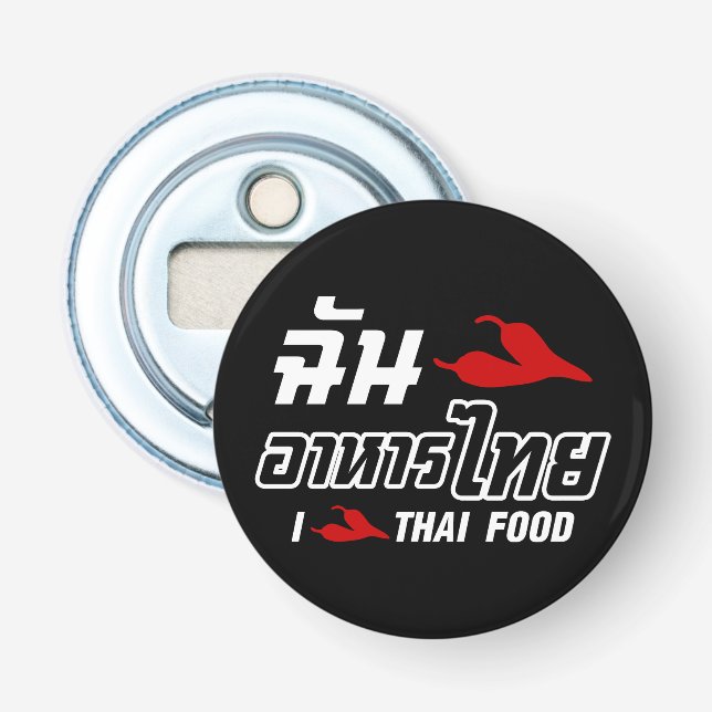 I Chili (Kärlek) Thai Food Flasköppnare (Framsidan)