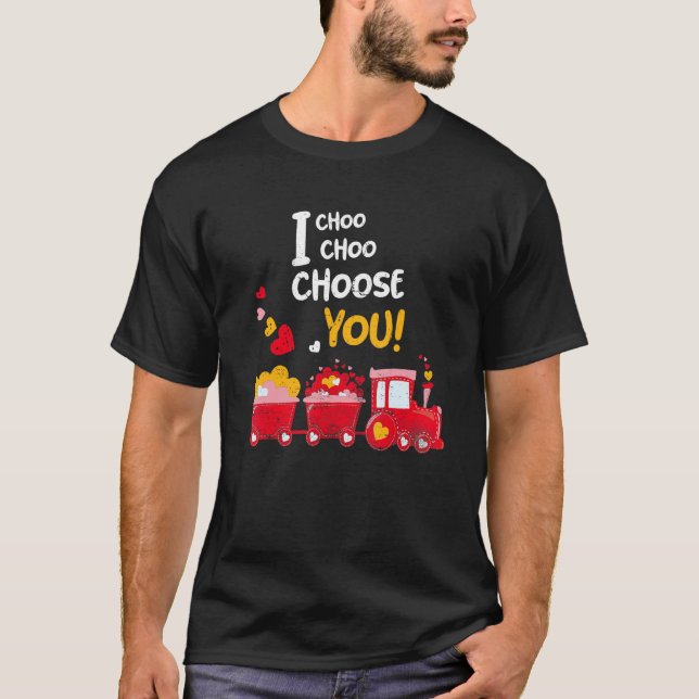 I Choo Choo Choose You Valentines Day Train Hearts T Shirt (Framsida)