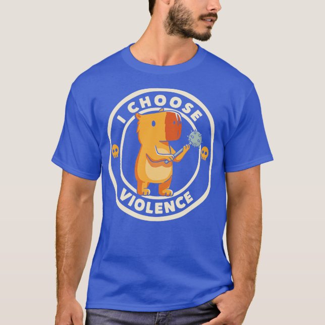 I Choose Violence Funny Capybara by Tobe Fonseca T Shirt (Framsida)