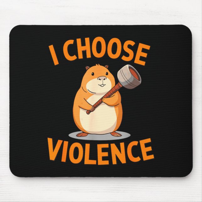 I Choose Violence Funny Hamster Graphic  Musmatta (Framsidan)