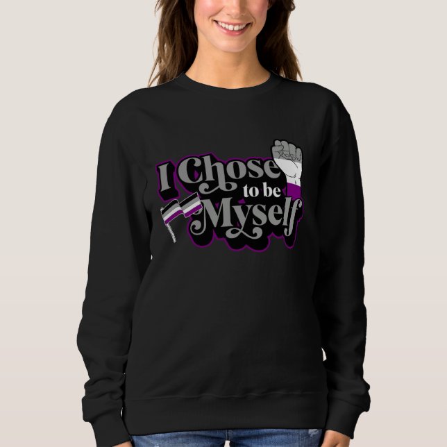 I Chose To Be Myself Asexual Pride Flag Parade Pro T Shirt (Framsida)
