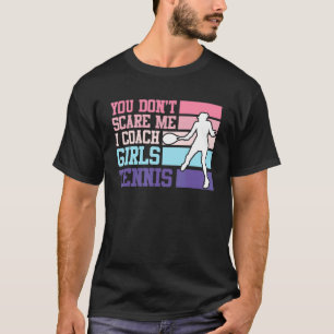 I Coach Girl Tennis Tennis Coach Tennis Coach Tenn T Shirt