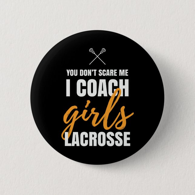 I Coach Girls Lacrosse Coach Lacrosse Girl Citates Knapp (Framsida)