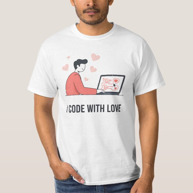 I Code With Love Web Developer Valentine Quote T Shirt (Framsida)