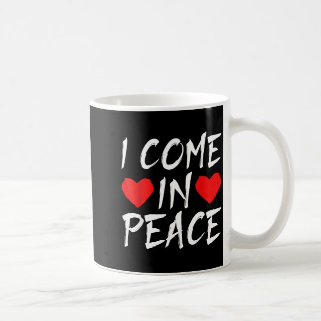 I Come In Peace Funny Tee Valentine's Day Couple M Kaffemugg (Höger)