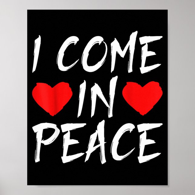 I Come In Peace Funny Tee Valentine's Day Couple M Poster (Framsidan)