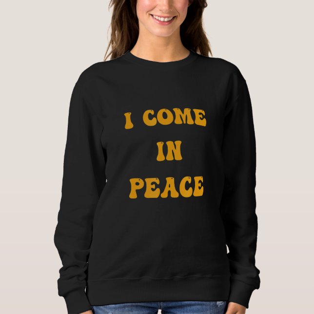 I COME IN PEACE  I'M PEACE Apparels  Couple's Matc T Shirt (Framsida)