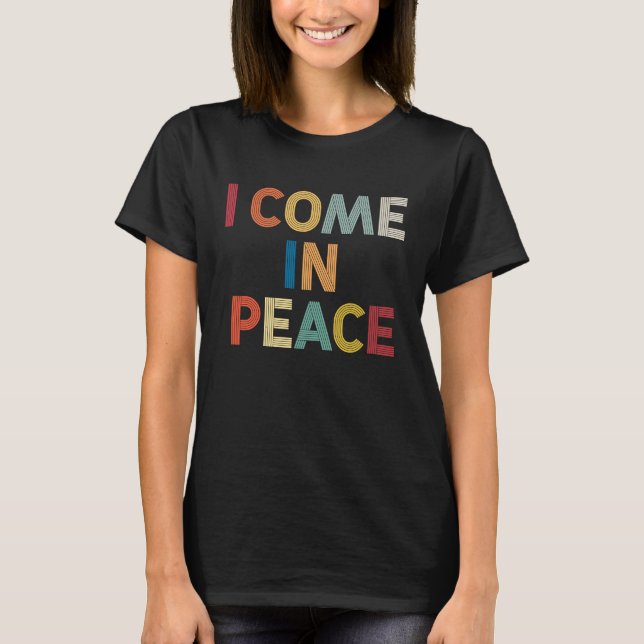 I Come In Peace I'm Peace  Matching Couples Retro T Shirt (Framsida)