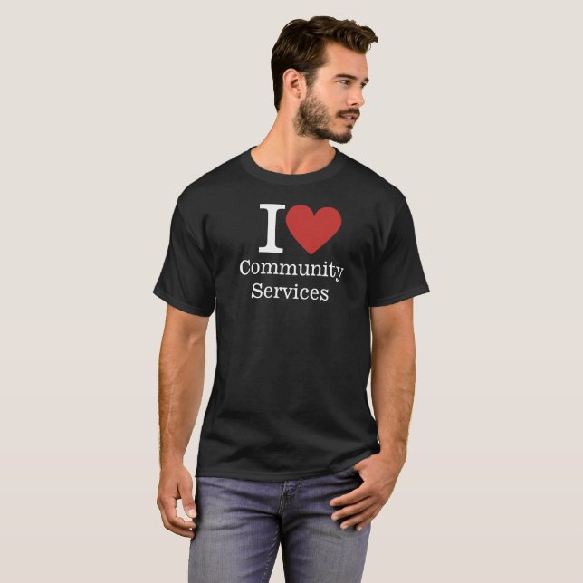 I ❤️ Community Services (Town Hall staff) Manar T Shirt (Hel framsida)