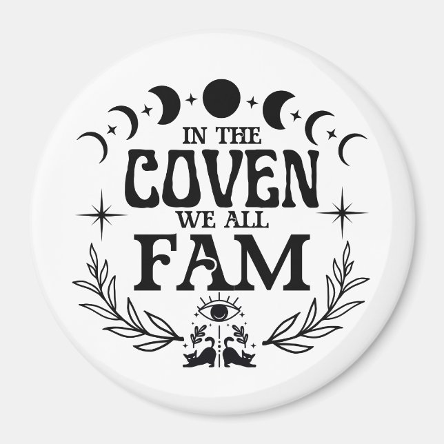 I Coven, vi alla, Fam Gift Magnet (Framsidan)