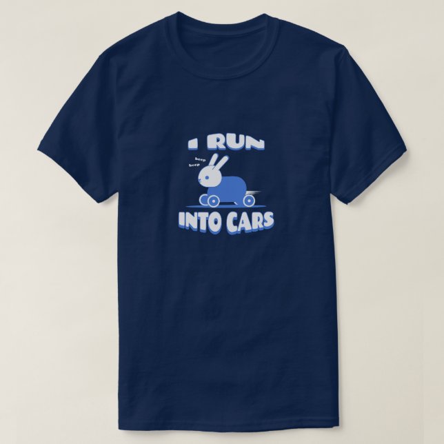 I Crash Cars Meme T Shirt (Design framsida)