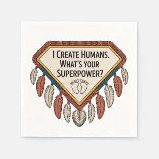 I Create Humans. What’s Your Superpower Pappersservett
