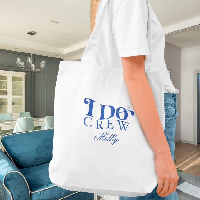 I Crew Blue Modern Tont Tote Bag Tygkasse (I Do Crew tote bag with modern serif font – perfect for bridesmaid proposals or bridal celebrations!)