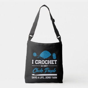 I Crochet Choke People Spara A Life Send Yarn Axelväska