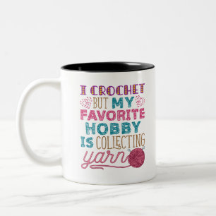 I Crochet, men min favorithobby Collins Två-Tonad Mugg
