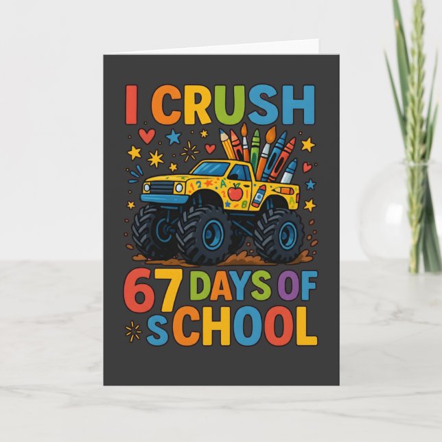 I Crush 67 Days of School Monster Truck Cute. Kort (Framsida)