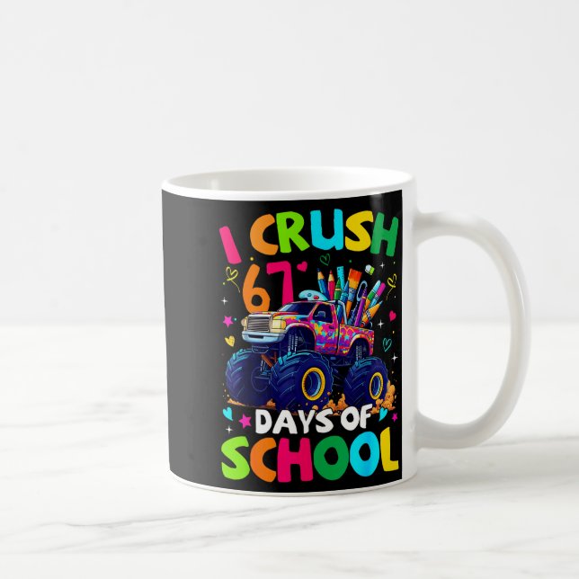 I Crush 67 Days Of School Monster Truck Meme Slang Kaffemugg (Höger)