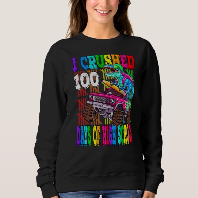 I Crushed 100 Days Of High School Monster Truck Di T Shirt (Framsida)