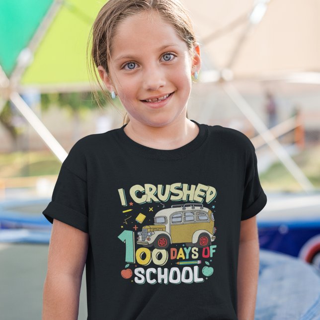 I Crushed 100 Days Of the School Funny Student T Shirt (Skapare uppladdad)