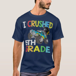 I Crushed 5th Grade Gift Graduation Boys Monster T Shirt