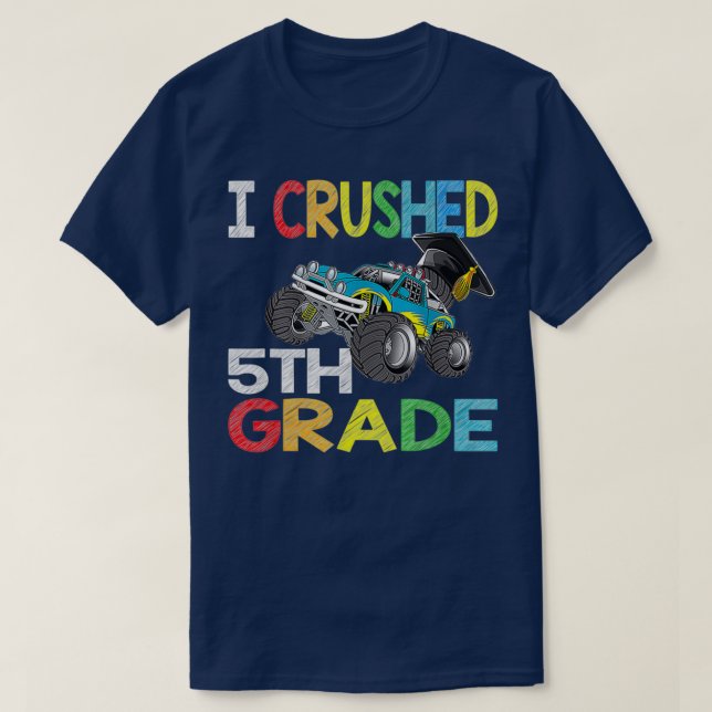 I Crushed 5th Grade Gift Graduation Boys Monster T T Shirt (Design framsida)