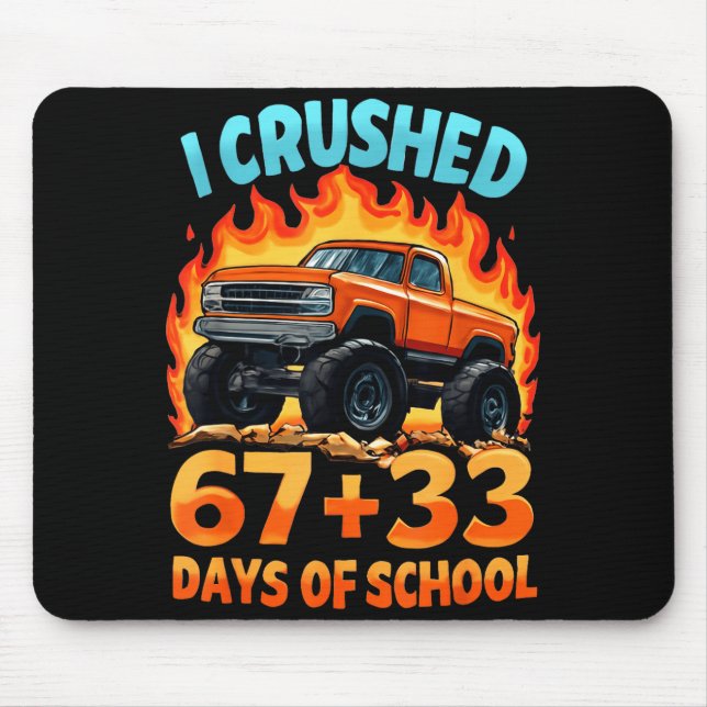 I Crushed 67 + 33 Days Of School Monster Truck Boy Musmatta (Framsidan)
