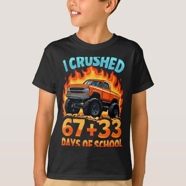 I Crushed 67 + 33 Days Of School Monster Truck Boy T Shirt (Framsida)