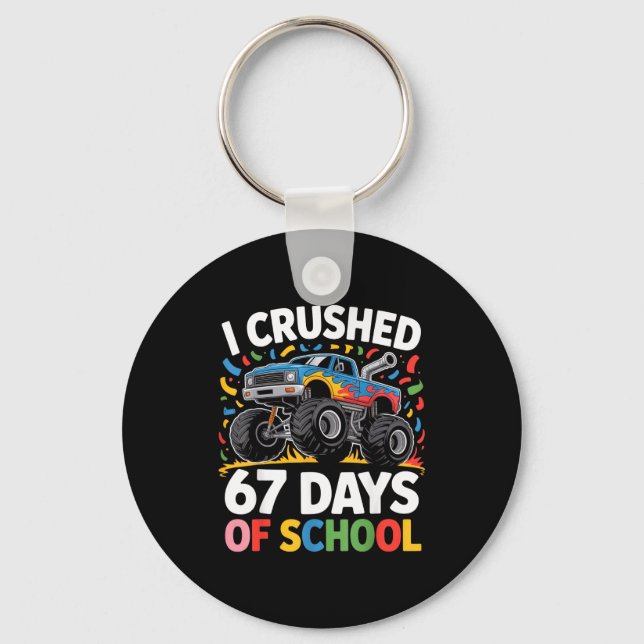 I Crushed 67 Days Of School For Kids Monster Truck Nyckelring (Framsida)