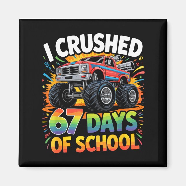 I Crushed 67 Days Of School Funny Meme Gen Z Stude Magnet (Framsidan)