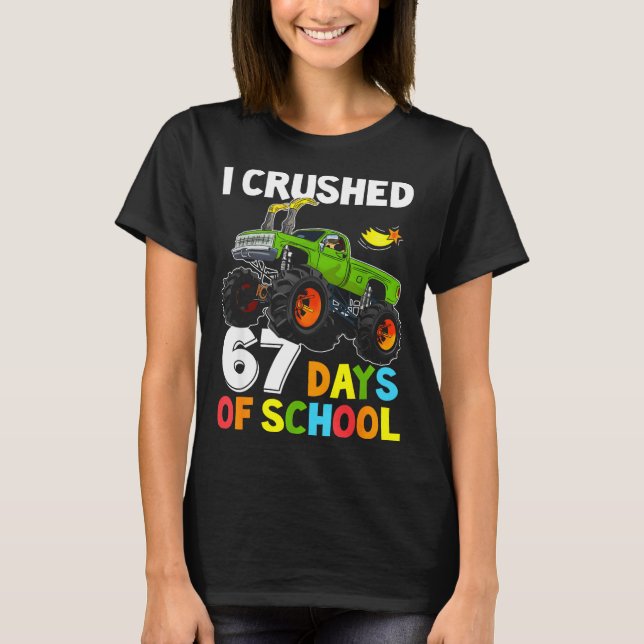 I Crushed 67 Days Of School Funny Six Seven Meme B T Shirt (Framsida)