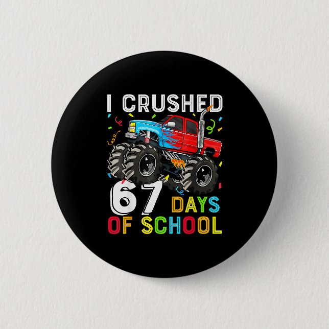 I Crushed 67 Days Of School Funny Students Teacher Knapp (Framsida)