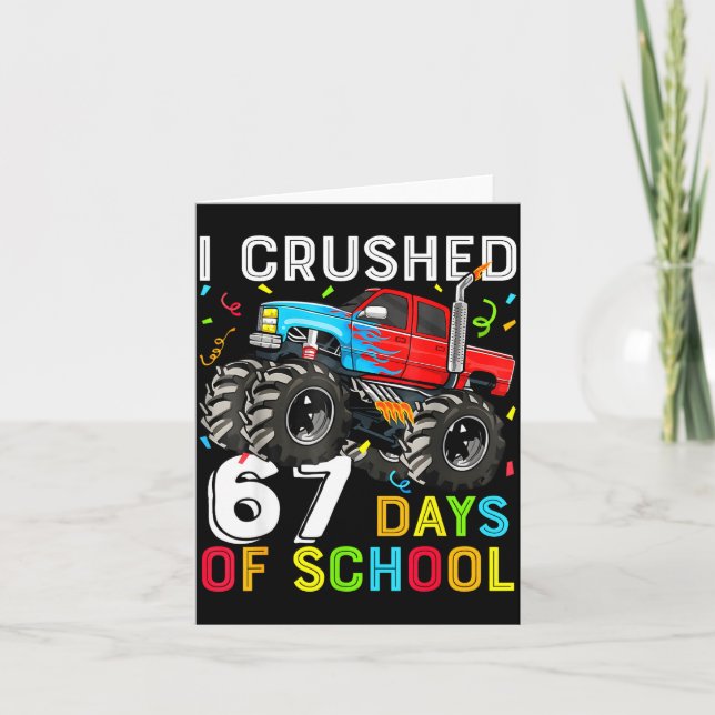 I Crushed 67 Days Of School Funny Students Teacher Kort (Framsida)