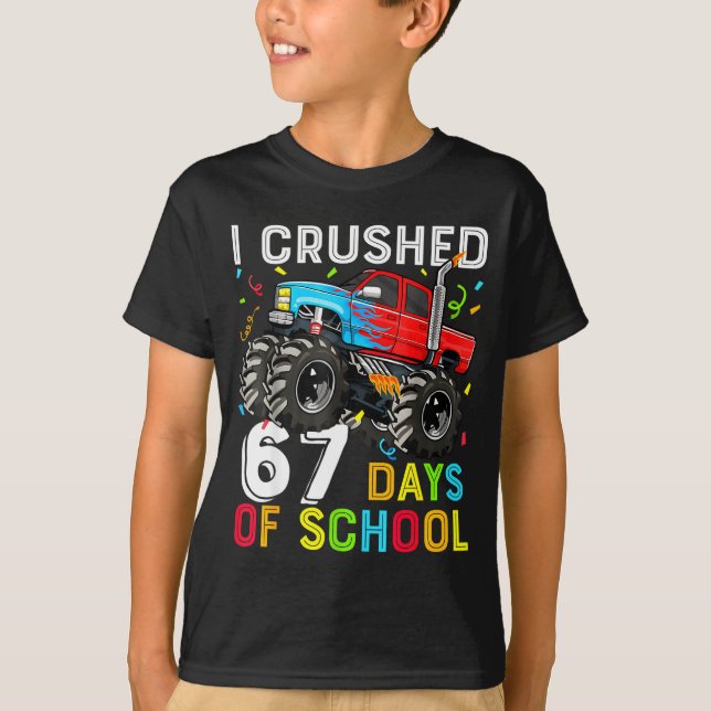 I Crushed 67 Days Of School Funny Students Teacher T Shirt (Framsida)
