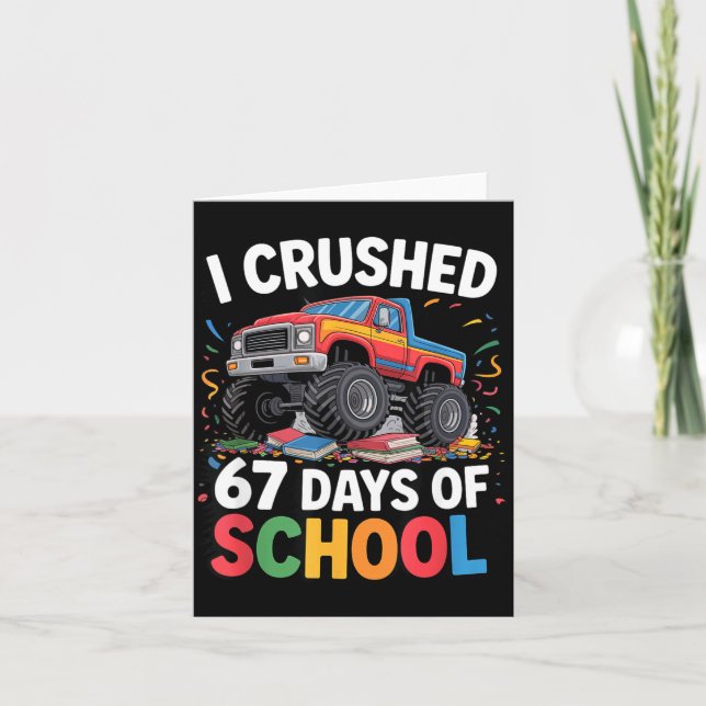 I Crushed 67 Days Of School  Kort (Framsida)