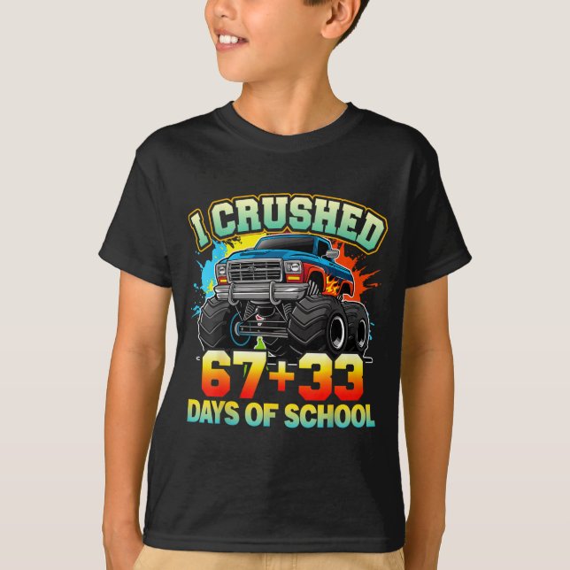 I Crushed 67 Days Of School Monster Truck 100 Days T Shirt (Framsida)