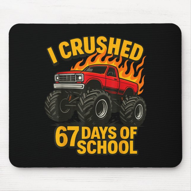 I Crushed 67 Days Of School Monster Truck Boys Tea Musmatta (Framsidan)