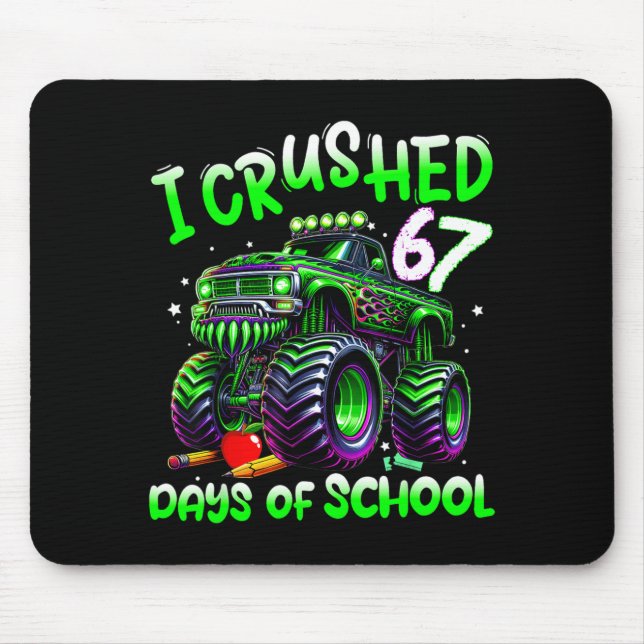 I Crushed 67 Days Of School Monster Truck Funny 67 Musmatta (Framsidan)