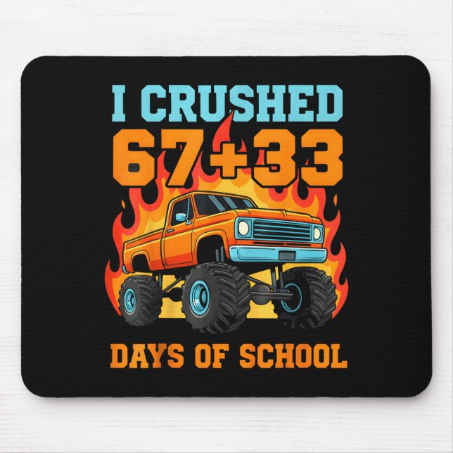 I Crushed 67 Plus 33 Days Of School Truck Teacher  Musmatta (Framsidan)