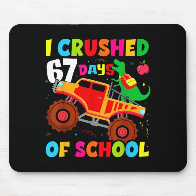 I Crushed 67th Day Of School Dinosaur 67 Days Of S Musmatta (Framsidan)