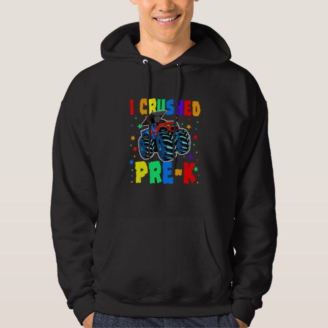I Crushed Pre-K Monster Truck Graduation Cap Shirt Hoodie (Framsida)