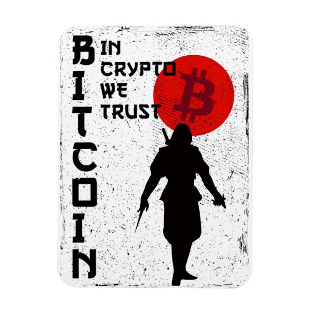 I Crypto We Trust- Bitcoin Samurai Magnet (Vertikal)