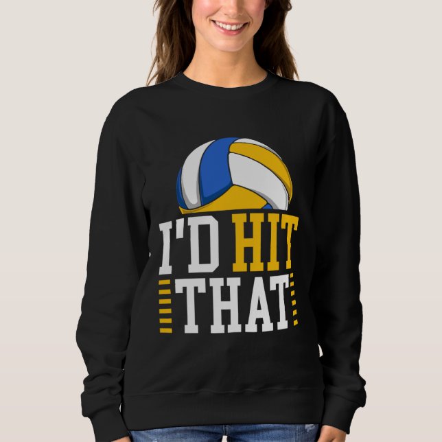 I d Hit That  Volleyball T Shirt (Framsida)
